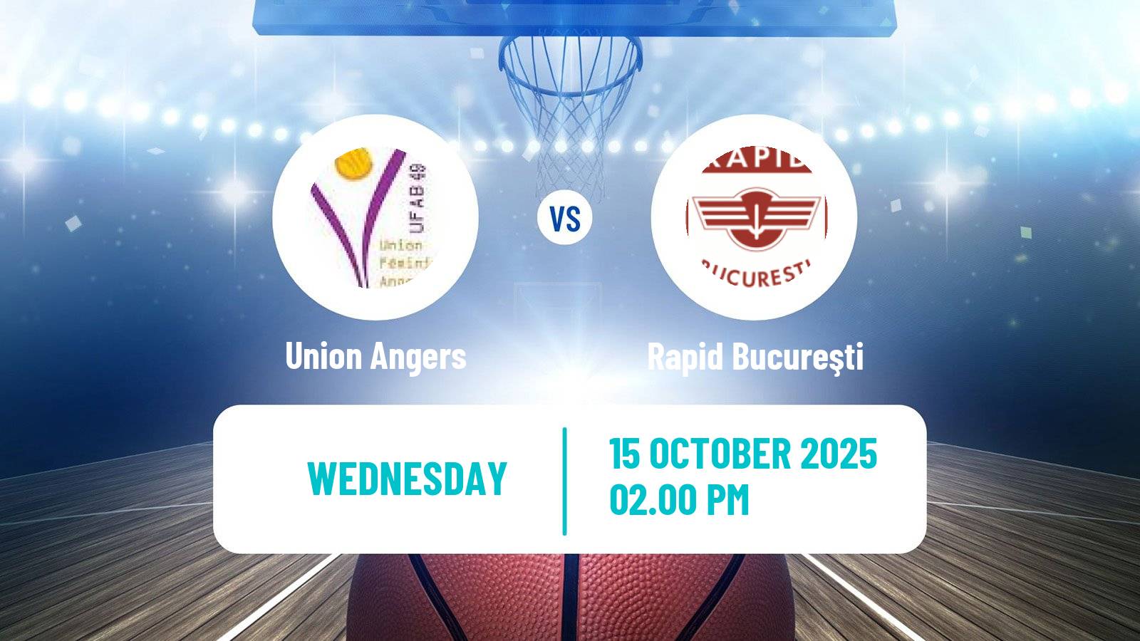 Basketball Eurocup Women Union Angers - Rapid Bucureşti