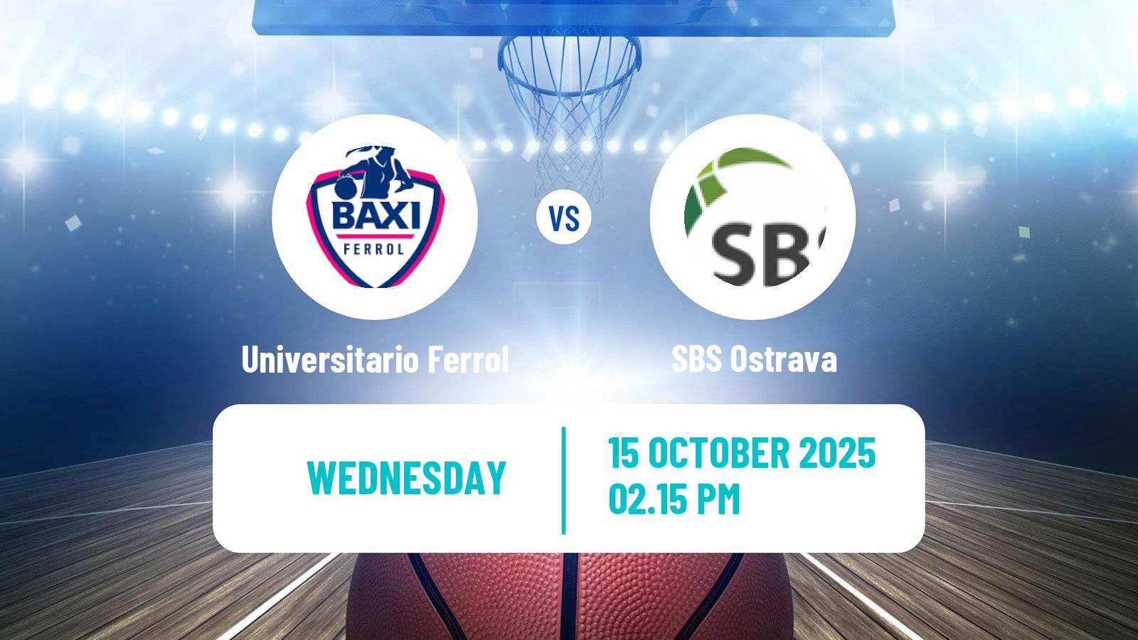 Basketball Eurocup Women Universitario Ferrol - Ostrava