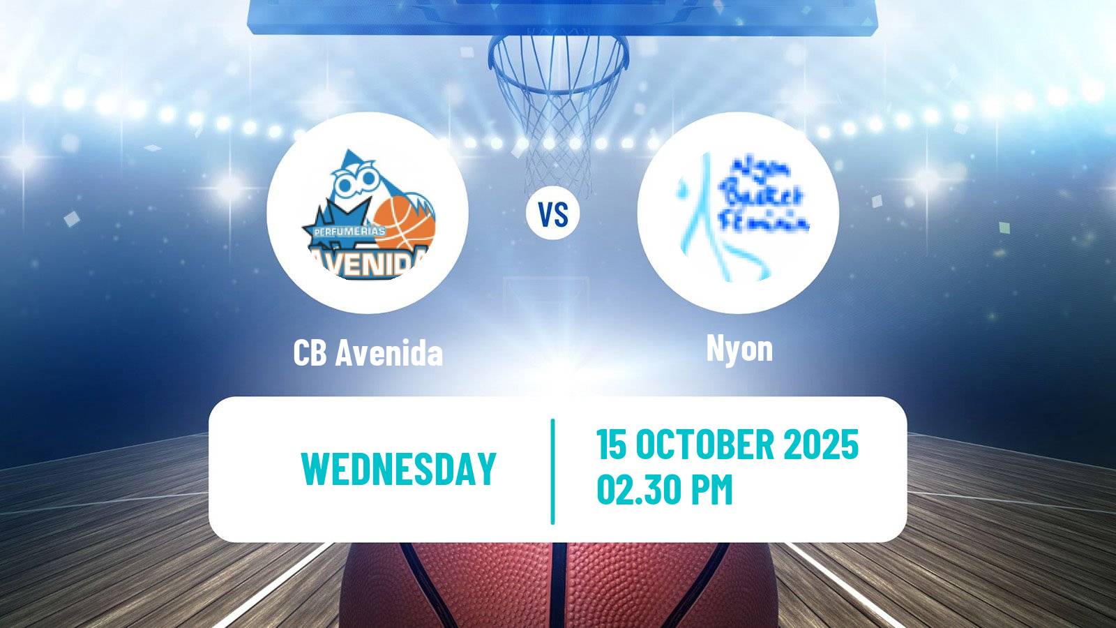 Basketball Eurocup Women CB Avenida - Nyon