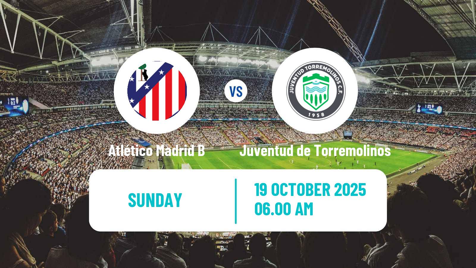 Football Spanish Primera RFEF Group 2 Atlético Madrid B - Juventud de Torremolinos