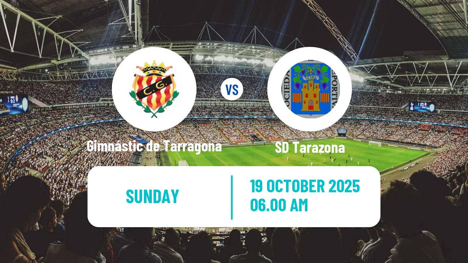 Football Spanish Primera RFEF Group 2 Gimnástic de Tarragona - Tarazona