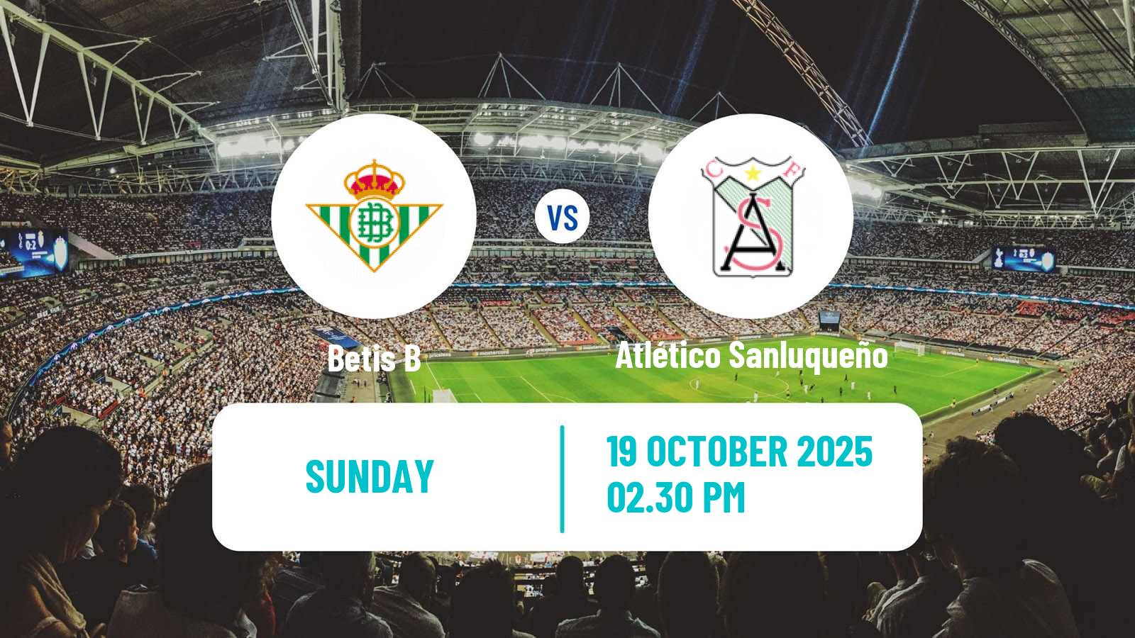 Football Spanish Primera RFEF Group 2 Betis B - Atlético Sanluqueño