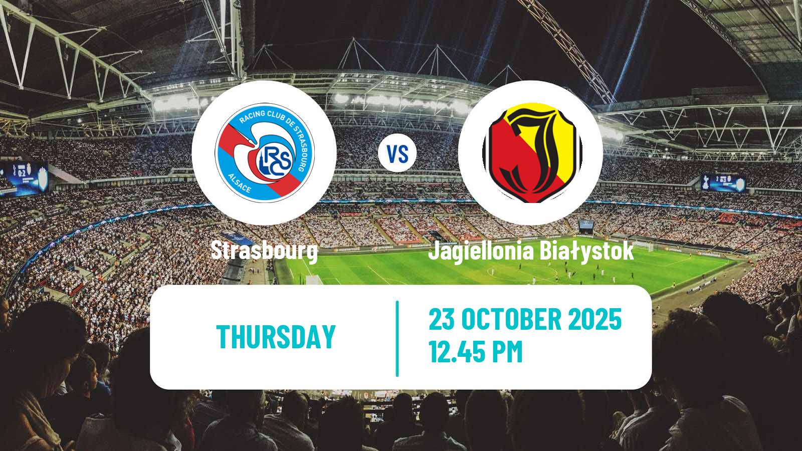 Football UEFA Europa Conference League Strasbourg - Jagiellonia Białystok Football UEFA Europa Conference League Strasbourg - Jagiellonia Białystok