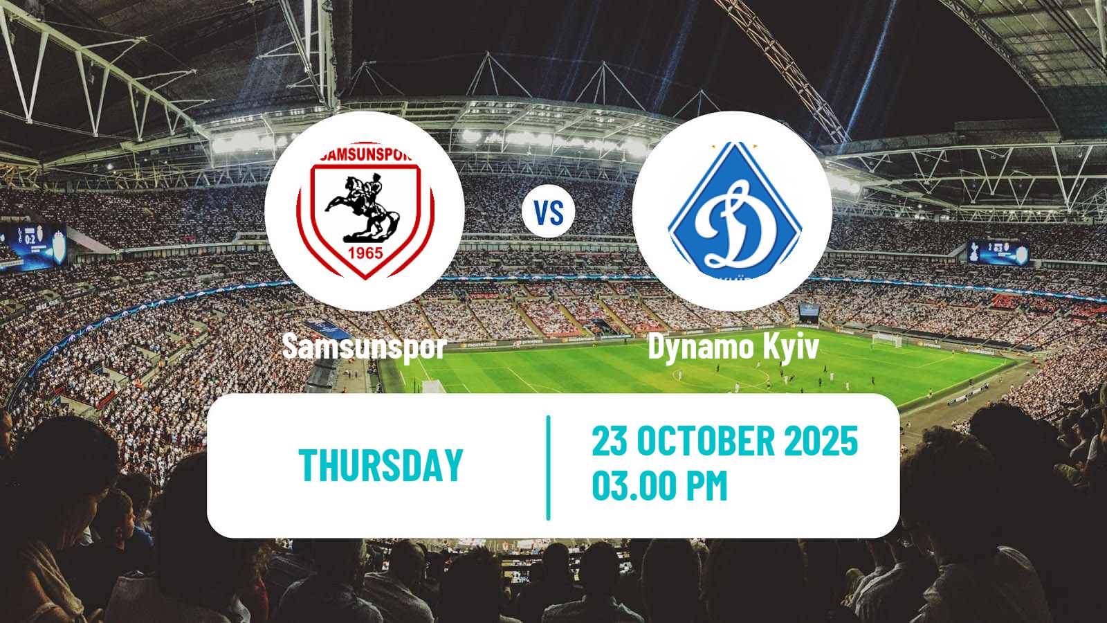 Football UEFA Europa Conference League Samsunspor - Dynamo Kyiv Football UEFA Europa Conference League Samsunspor - Dynamo Kyiv