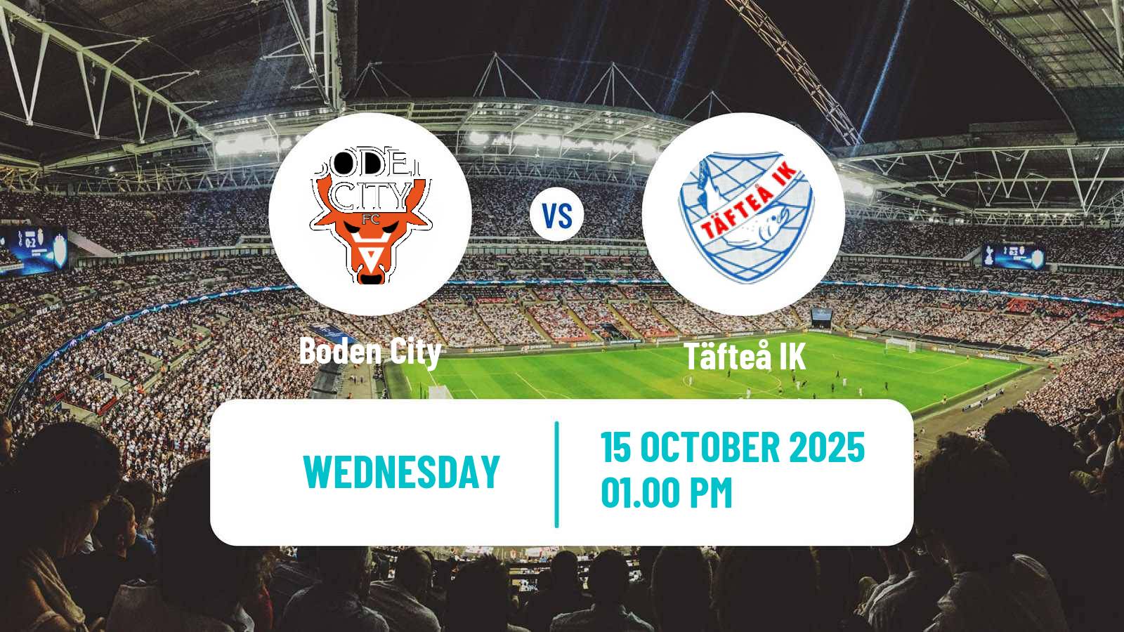 Football Swedish Division 2 - Norrland Boden City - Täfteå
