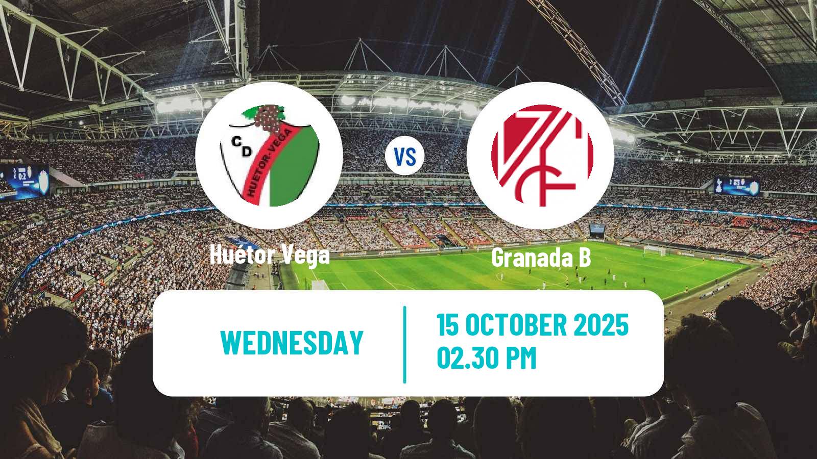 Football Spanish Tercera RFEF - Group 9 Huétor Vega - Granada B