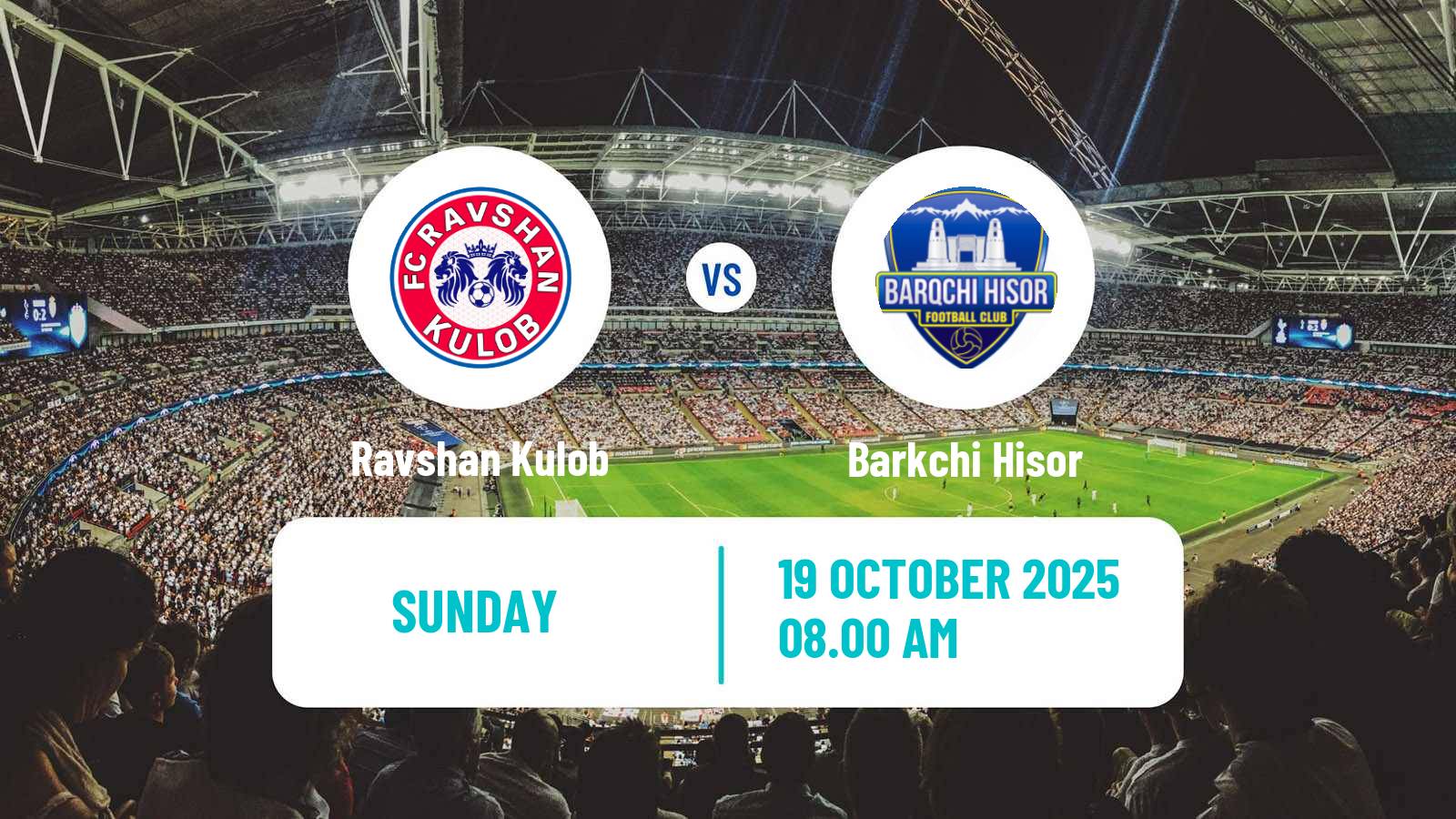 Football Tajik League Ravshan Kulob - Barkchi Hisor