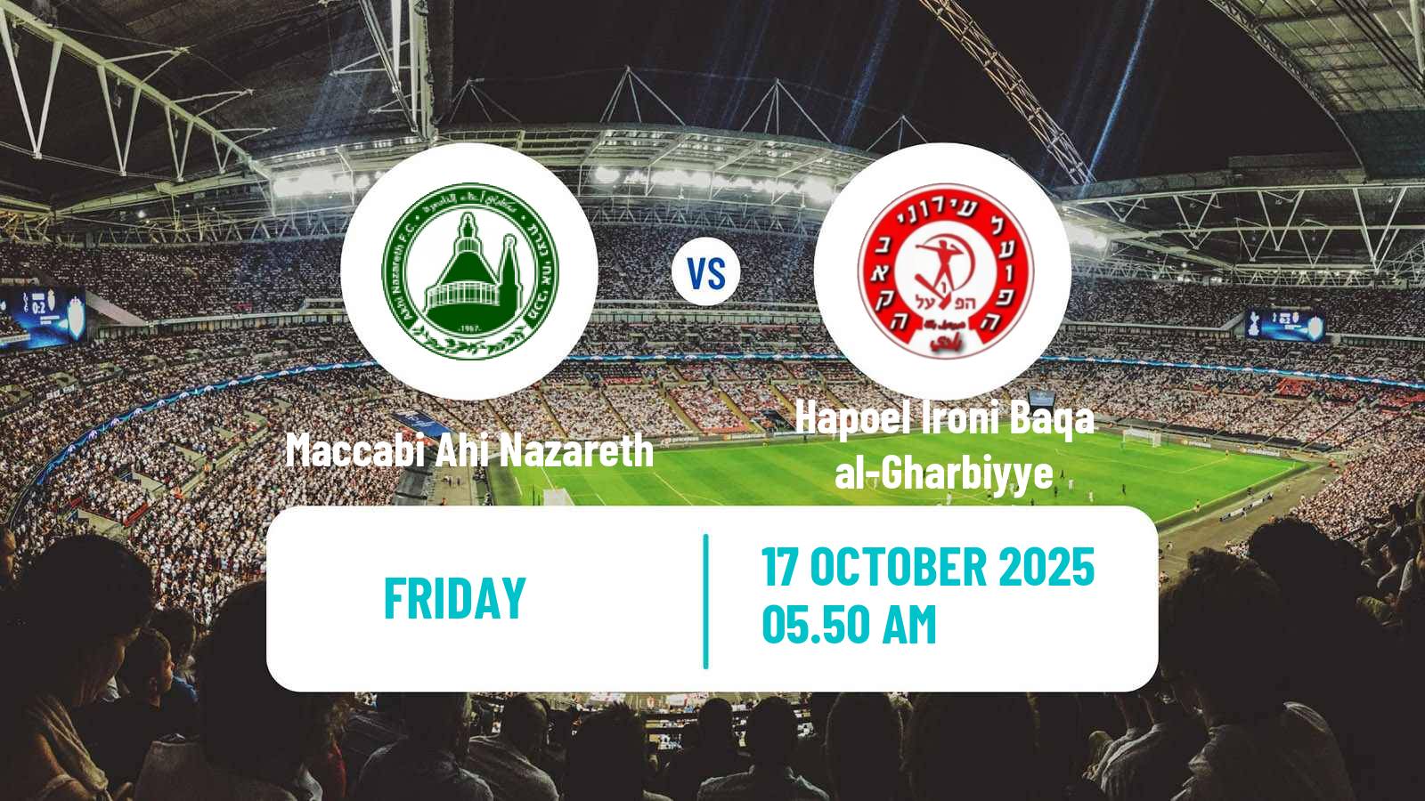 Football Israeli Liga Alef North Maccabi Ahi Nazareth - Hapoel Ironi Baqa al-Gharbiyye