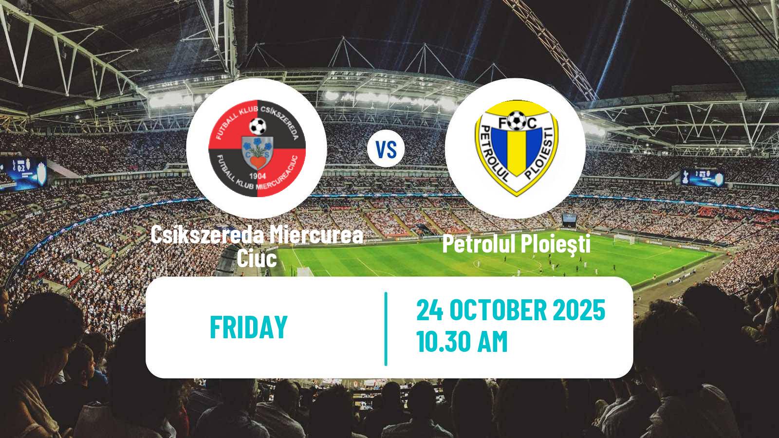 Football Romanian Liga 1 Csíkszereda Miercurea Ciuc - Petrolul Ploieşti