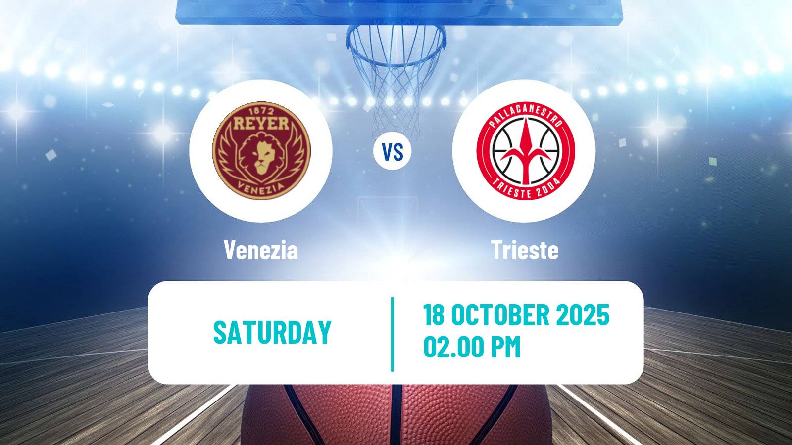 Basketball Italian Lega A Basketball Venezia - Trieste
