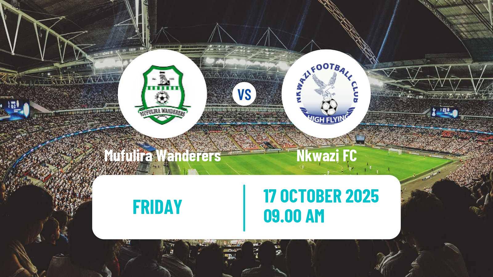 Football Zambian Premier League Mufulira Wanderers - Nkwazi