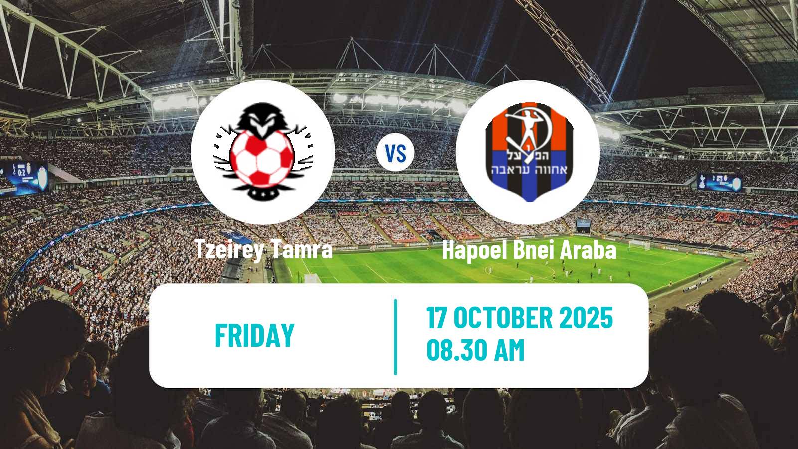 Football Israeli Liga Alef North Tzeirey Tamra - Hapoel Bnei Araba