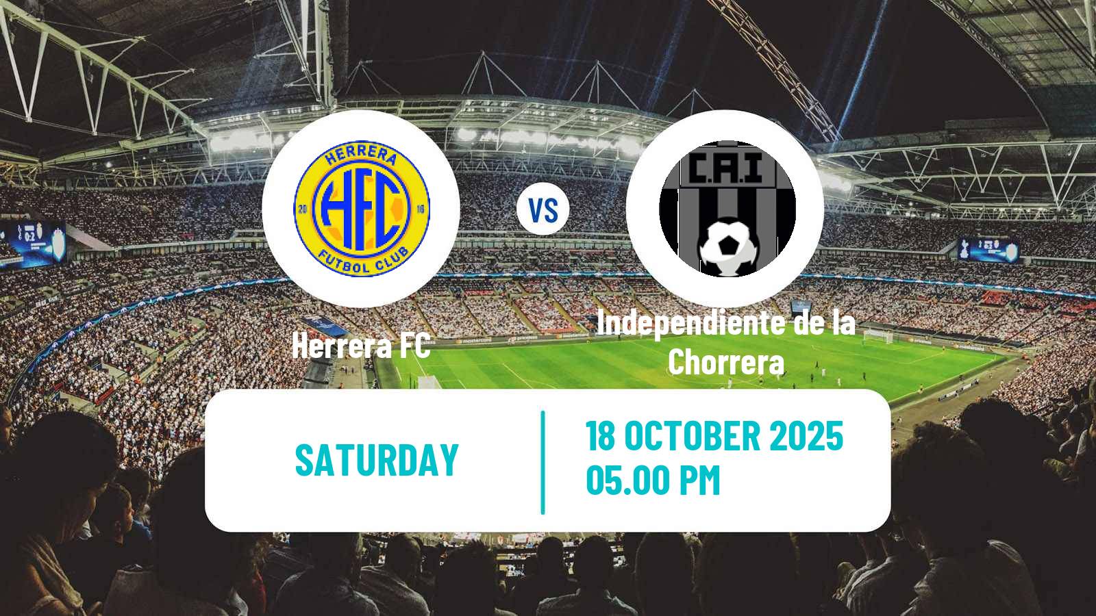 Football Liga Panamena de Futbol Herrera - Independiente de la Chorrera