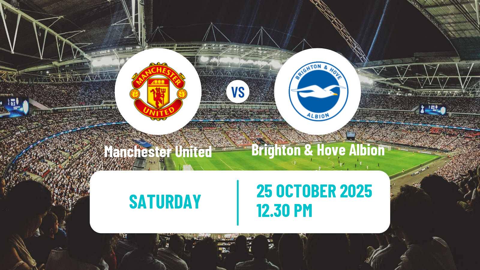 Football English Premier League Manchester United - Brighton & Hove Albion Football English Premier League Manchester United - Brighton & Hove Albion