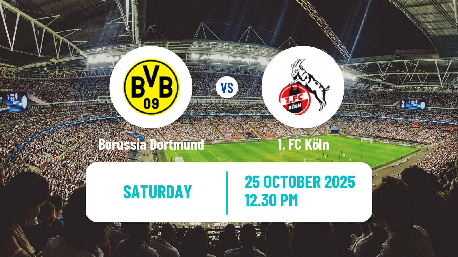Football German Bundesliga Borussia Dortmund - Köln