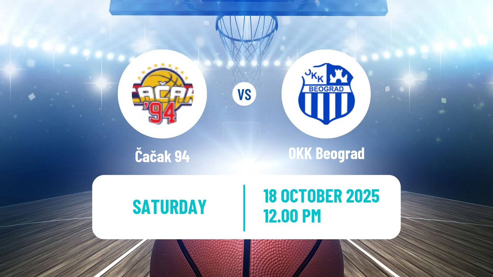 Basketball Serbian First League Basketball Čačak 94 - OKK Beograd