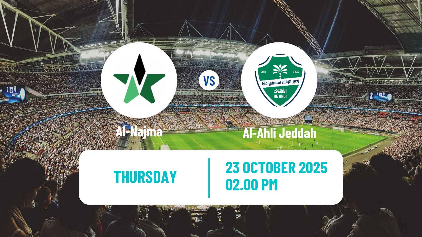 Football Saudi Professional League Al-Najma - Al-Ahli Jeddah