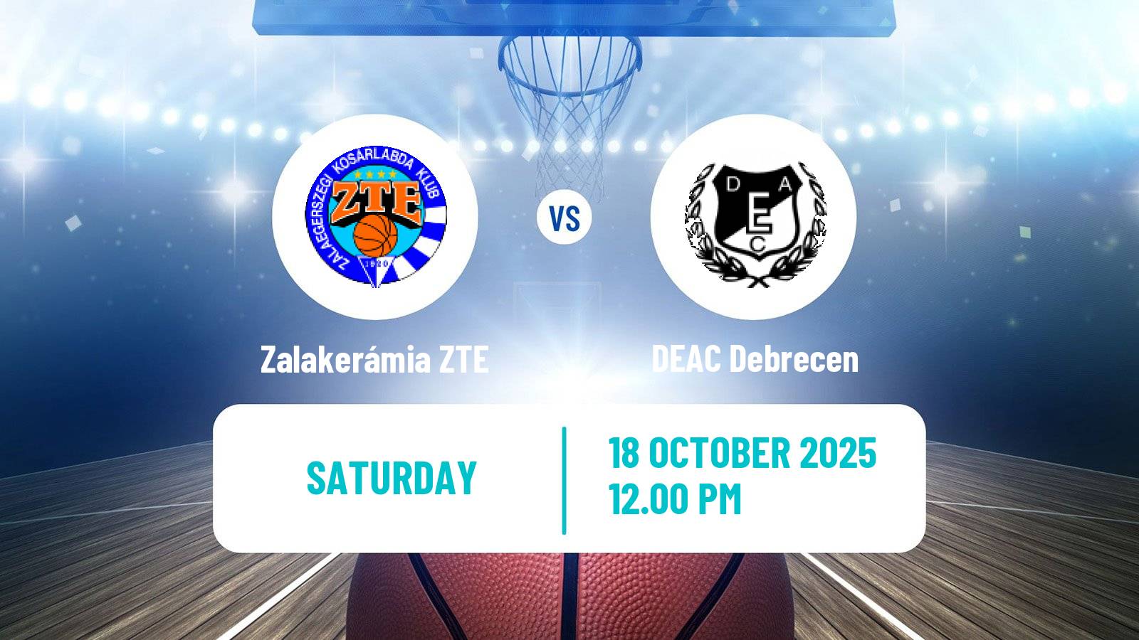 Basketball Hungarian NB I Basketball Zalakerámia ZTE - DEAC Debrecen