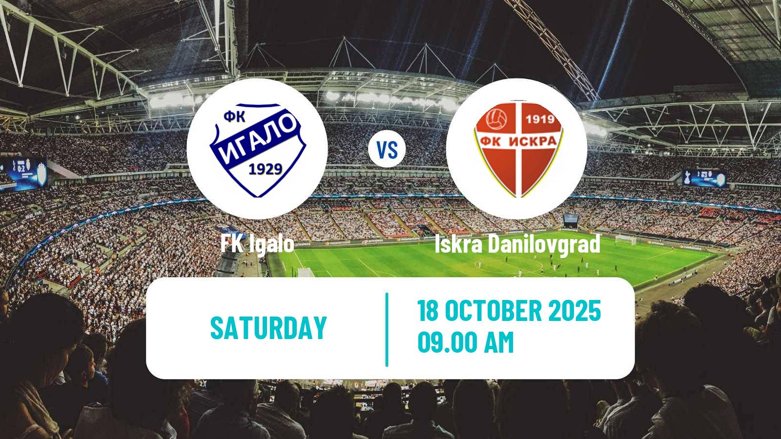 Football Montenegrin Druga Liga Igalo - Iskra Danilovgrad