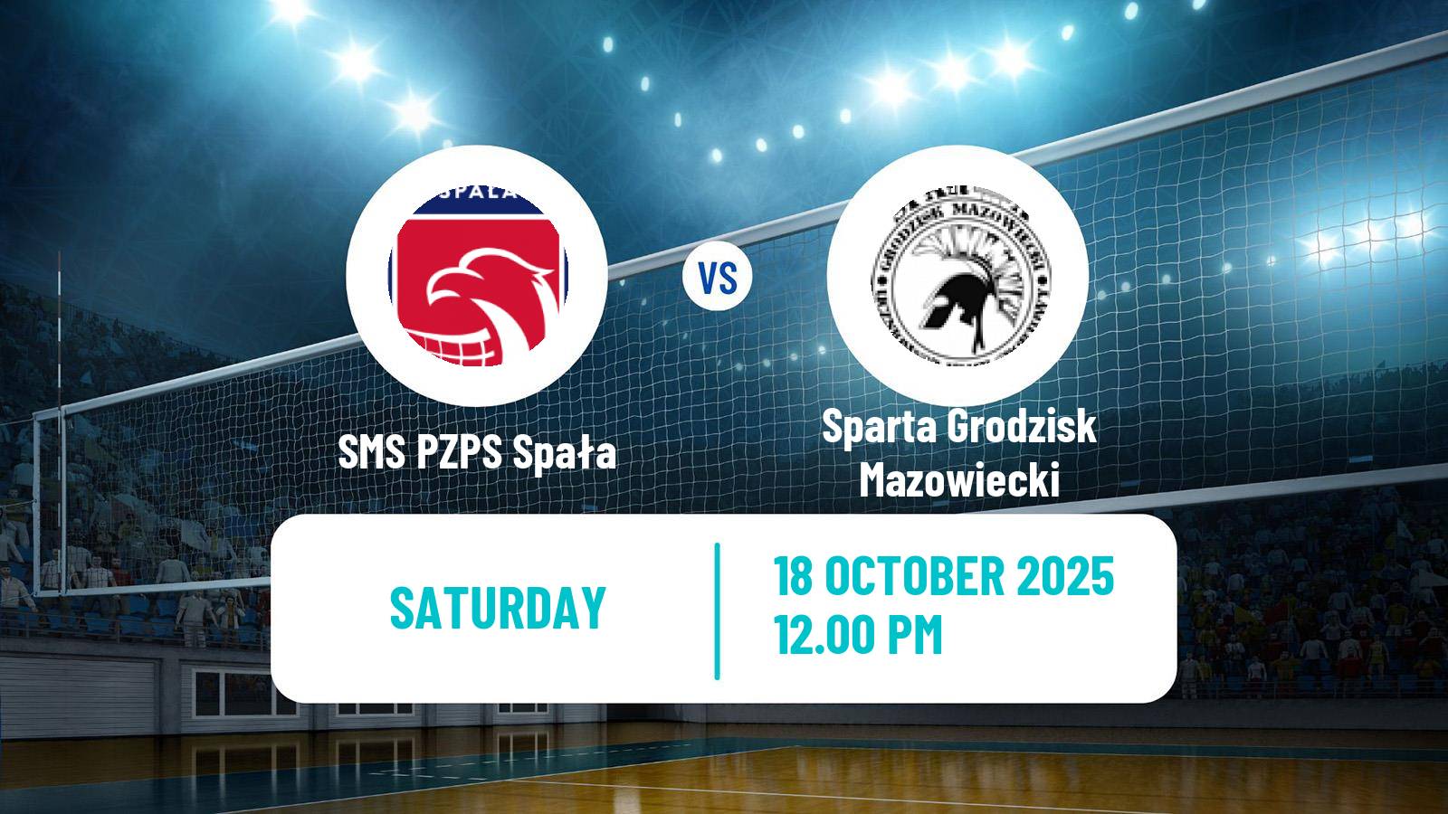 Volleyball Polish I Liga Volleyball SMS PZPS Spała - Sparta Grodzisk Mazowiecki