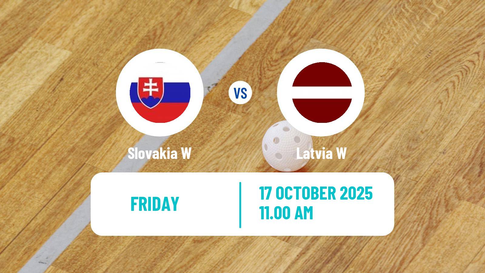 Floorball Friendly International Floorball Women Slovakia W - Latvia W