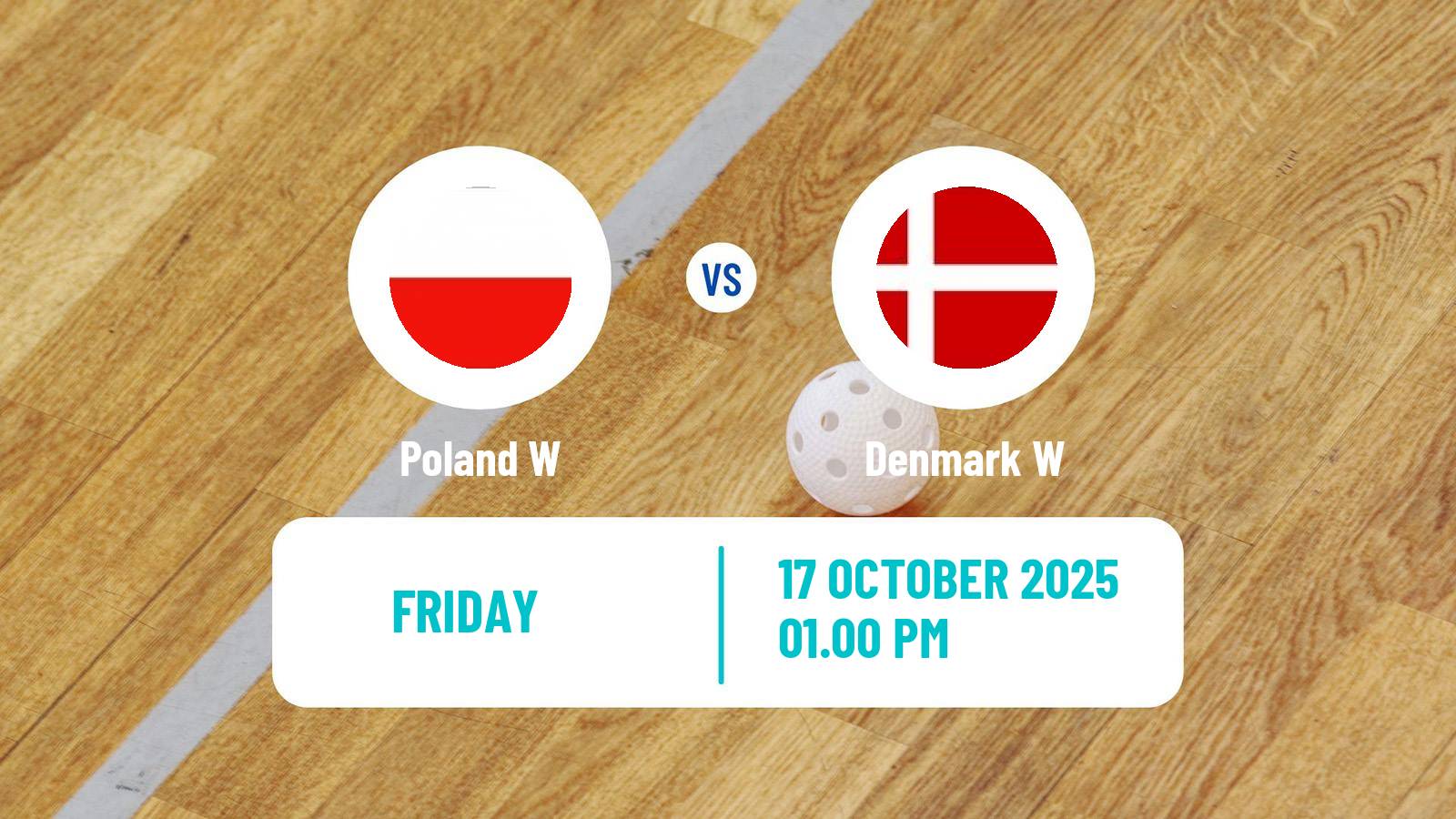 Floorball Friendly International Floorball Women Poland W - Denmark W