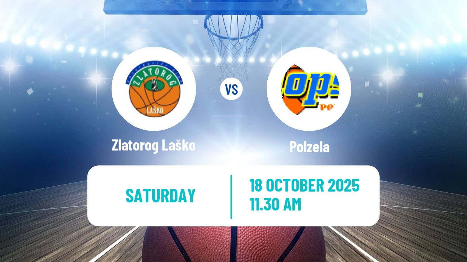 Basketball Slovenian Liga Basketball Zlatorog Laško - Polzela