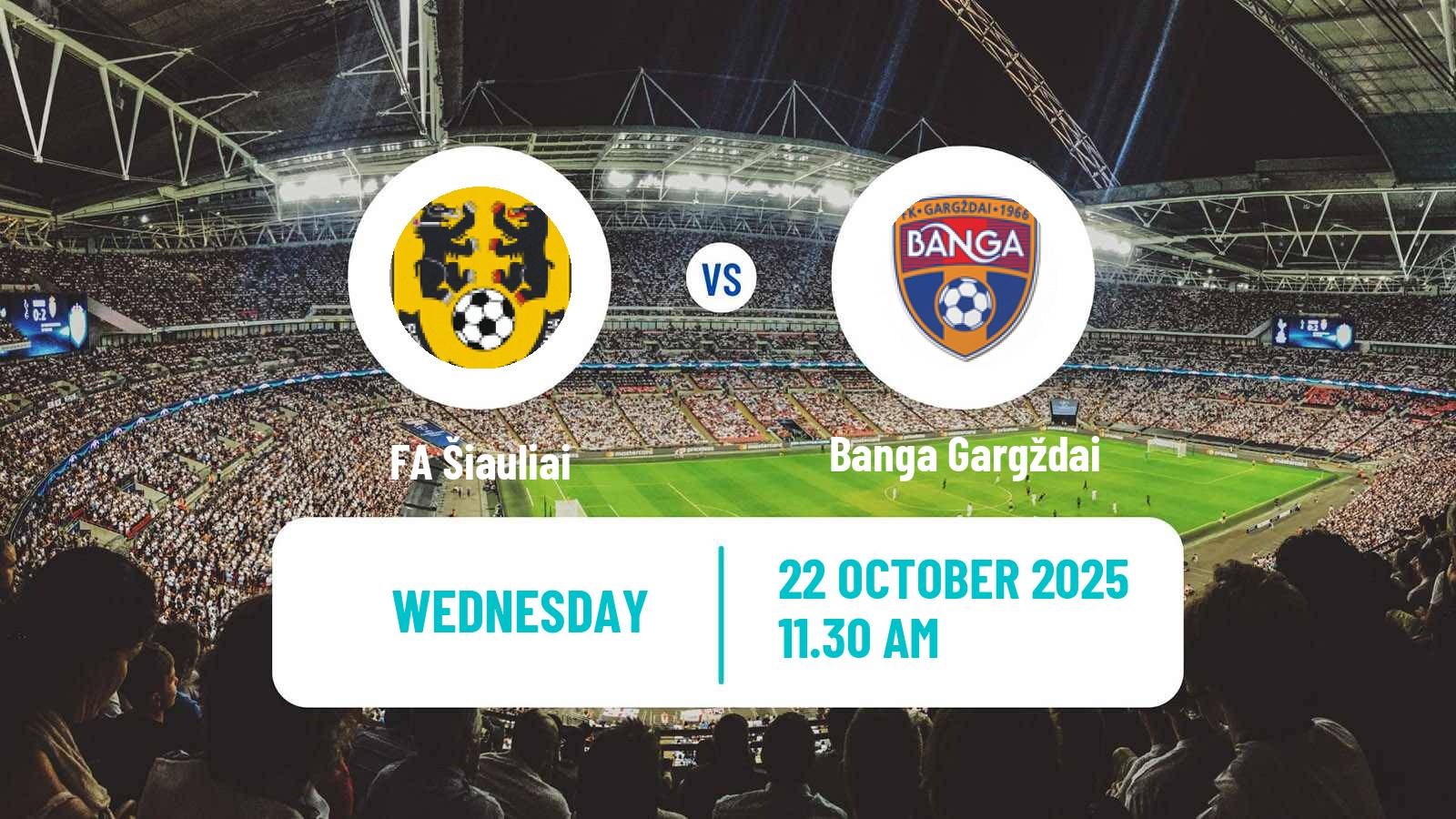 Football Lithuanian A Lyga FA Šiauliai - Banga Gargždai