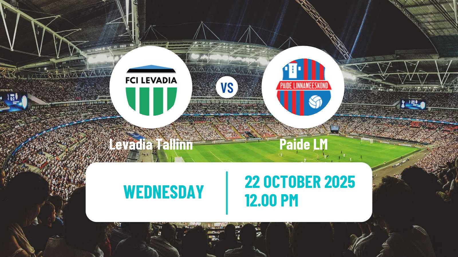 Football Estonian Meistriliiga Levadia Tallinn - Paide LM