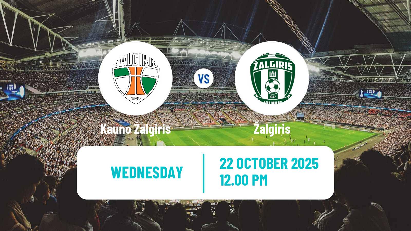 Football Lithuanian A Lyga Kauno Žalgiris - Žalgiris
