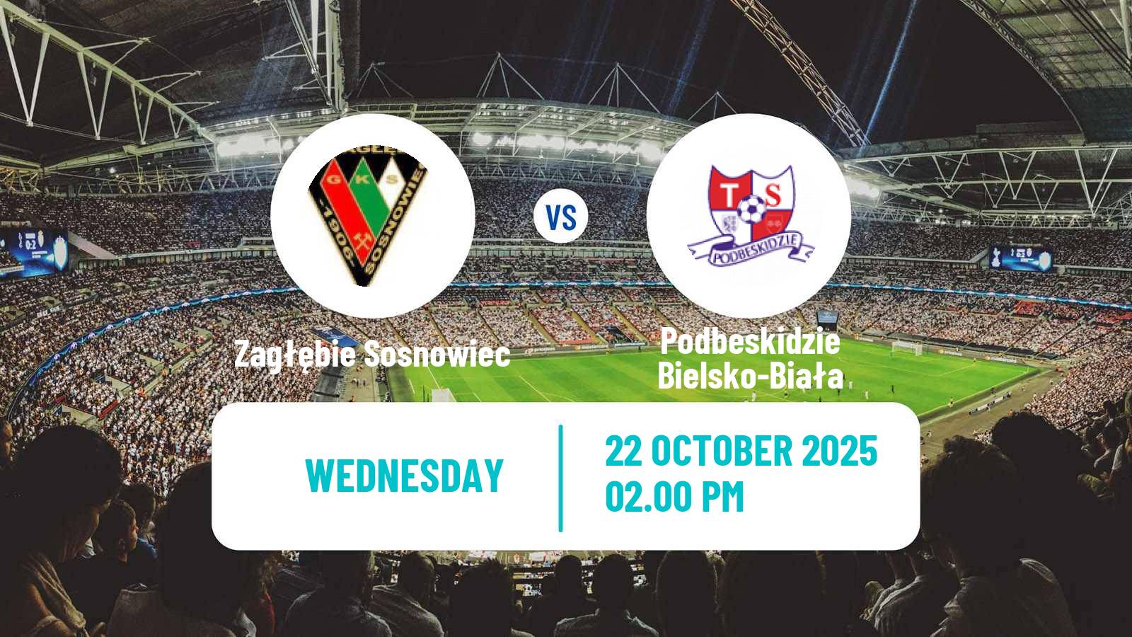 Football Polish Division 2 Zagłębie Sosnowiec - Podbeskidzie Bielsko-Biała