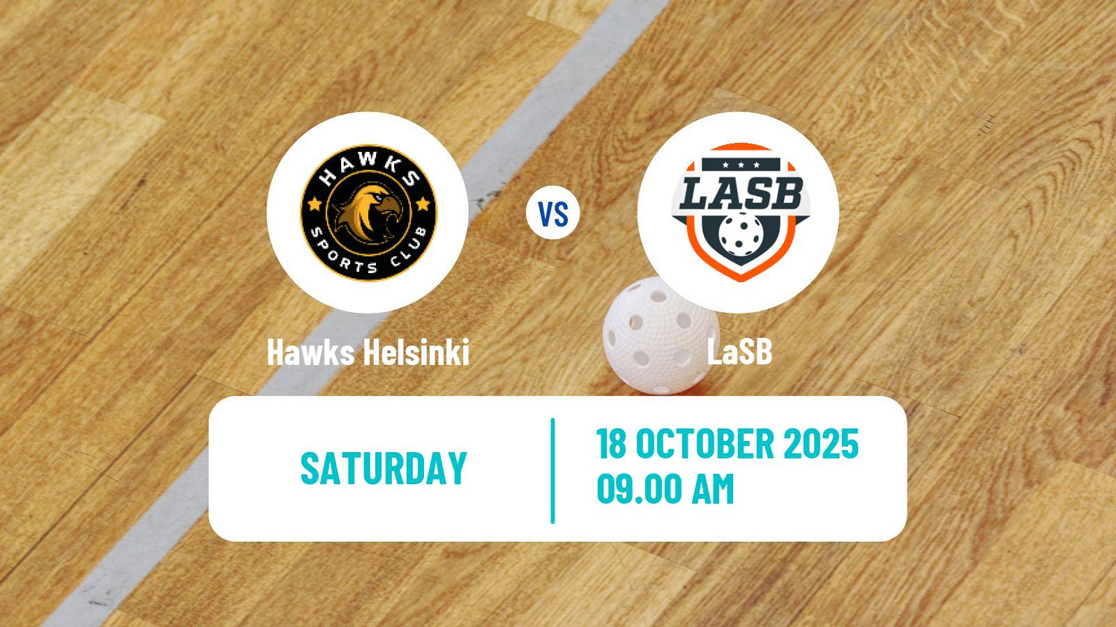 Floorball Finnish F-Liiga Hawks Helsinki - LaSB