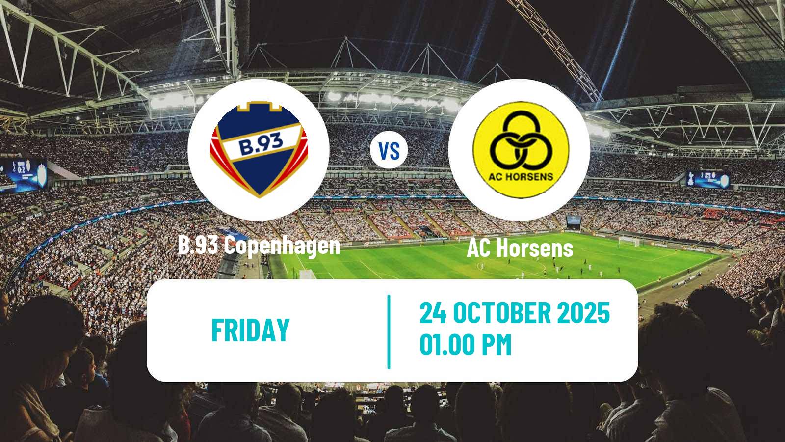 Football Danish 1 Division B.93 Copenhagen - Horsens