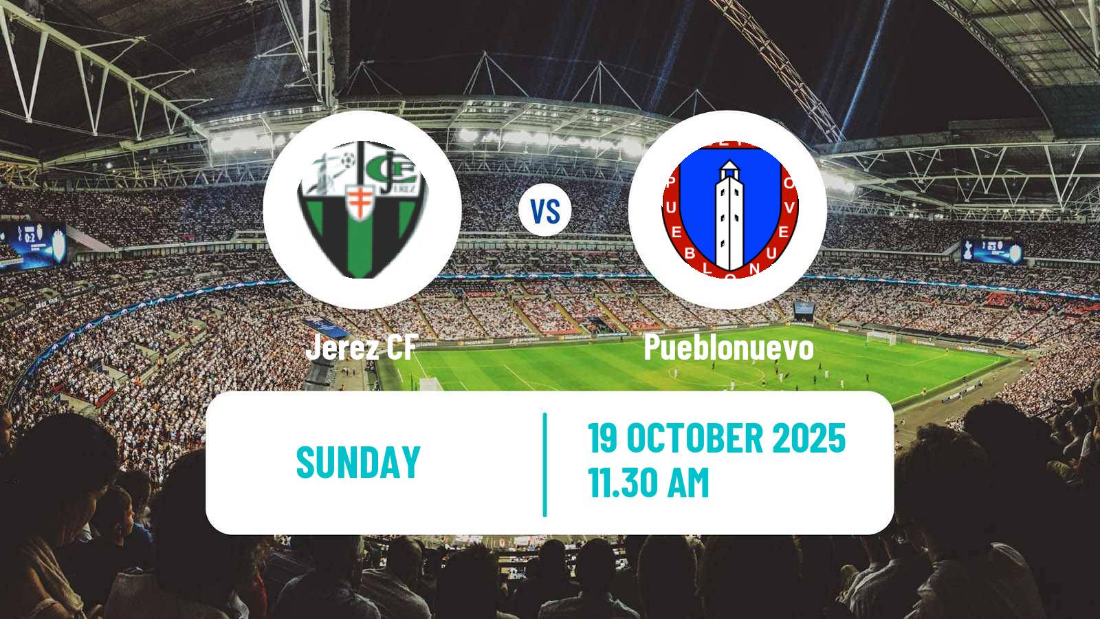 Football Spanish Tercera RFEF - Group 14 Jerez - Pueblonuevo
