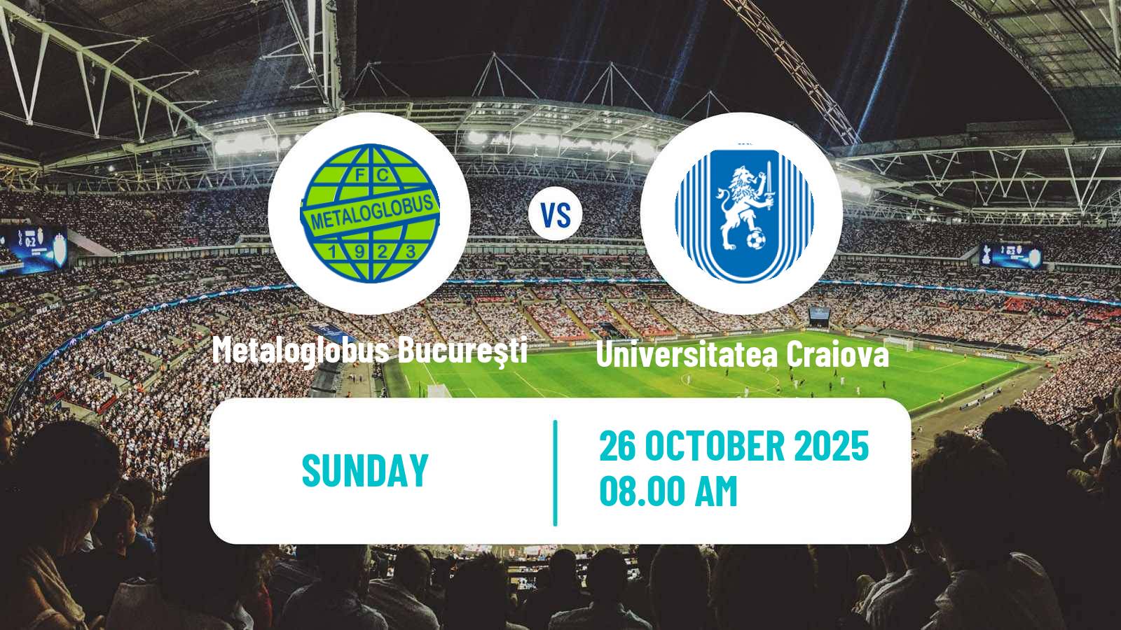 Football Romanian Liga 1 Metaloglobus Bucureşti - Universitatea Craiova