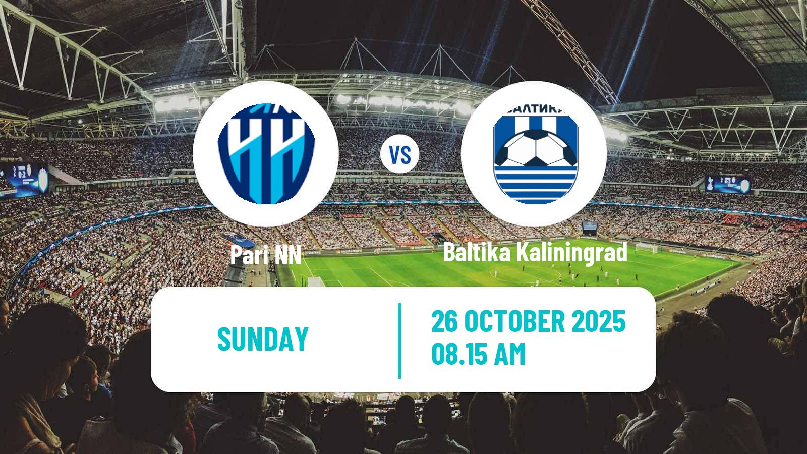 Football Russian Premier League Pari NN - Baltika Kaliningrad