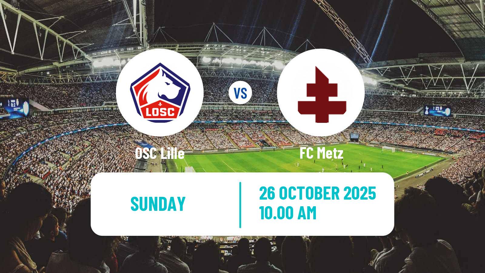 Football French Ligue 1 Lille - Metz