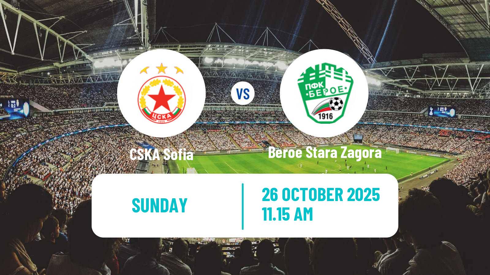 Football Bulgarian Parva Liga CSKA Sofia - Beroe Stara Zagora