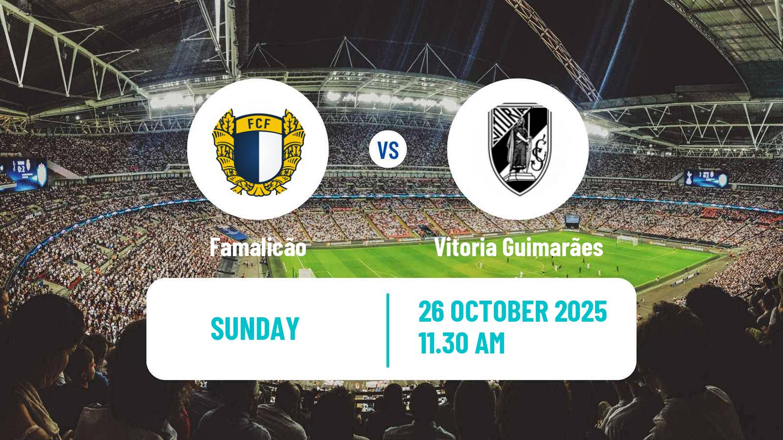 Football Liga Portugal Famalicão - Vitoria Guimarães