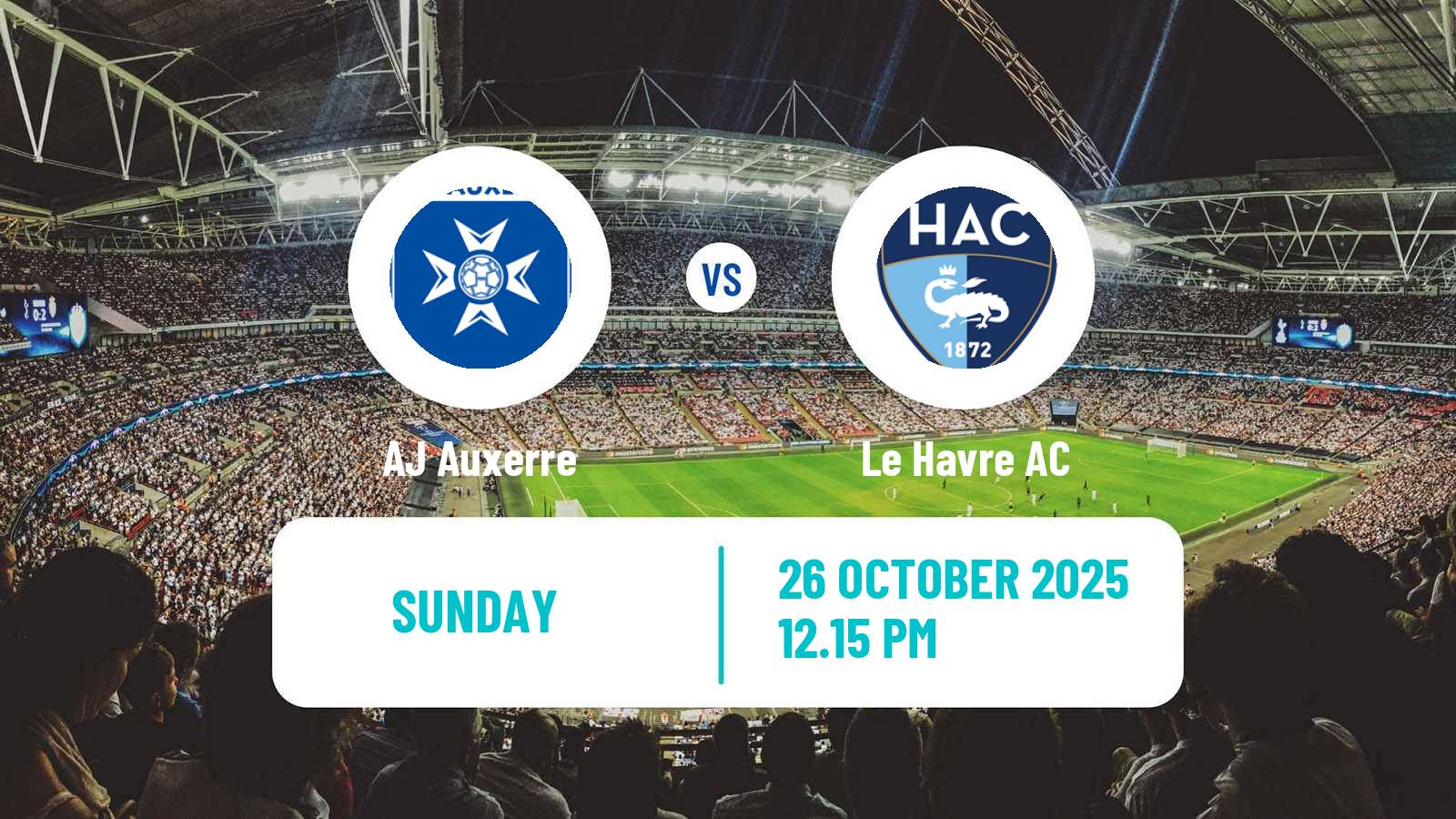 Football French Ligue 1 Auxerre - Le Havre
