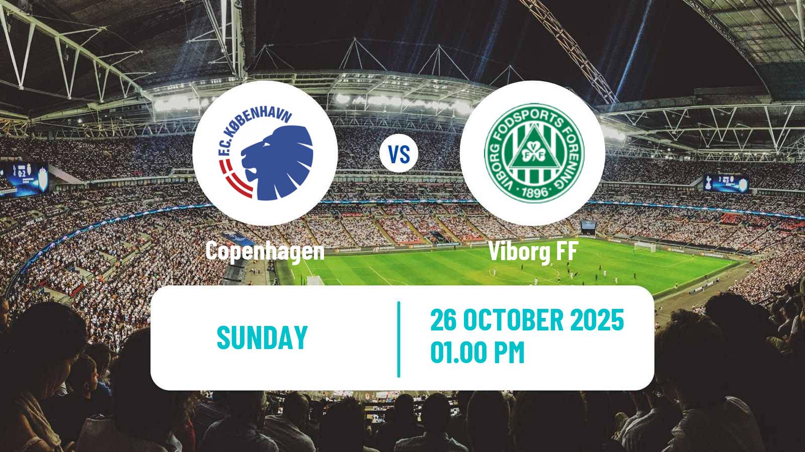 Football Danish Superliga Copenhagen - Viborg