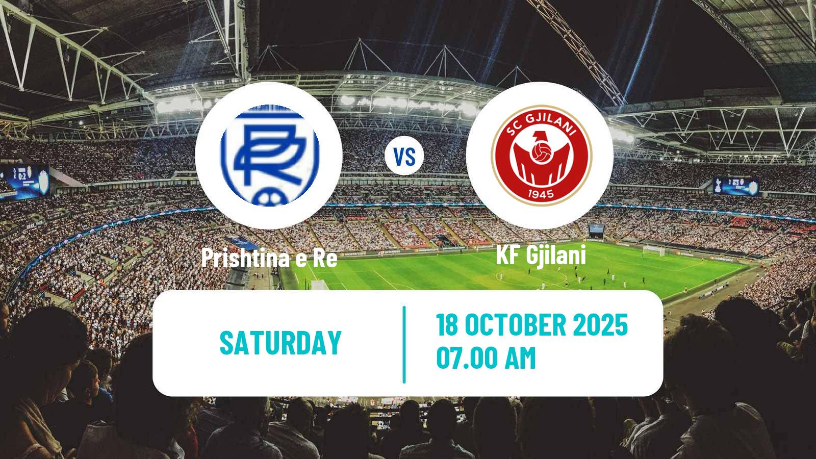 Football Kosovo Superliga Prishtina e Re - Gjilani