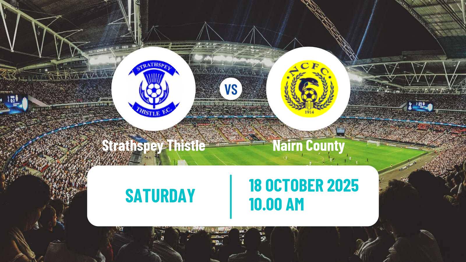 Football Scottish Highland League Strathspey Thistle - Nairn County
