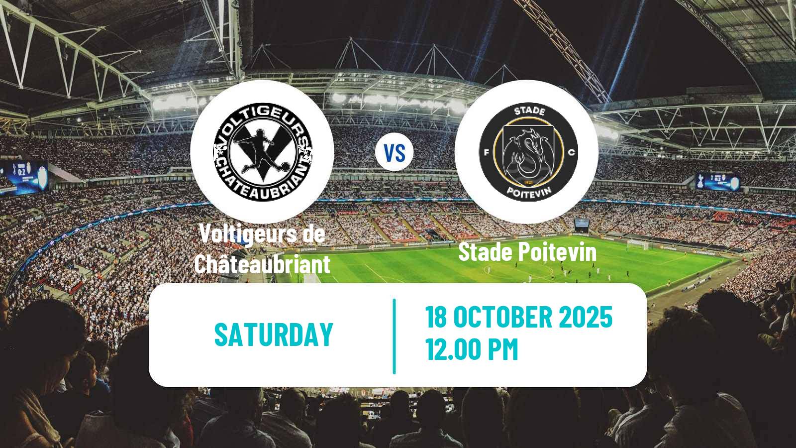 Football French National 2 - Group A Voltigeurs de Châteaubriant - Stade Poitevin