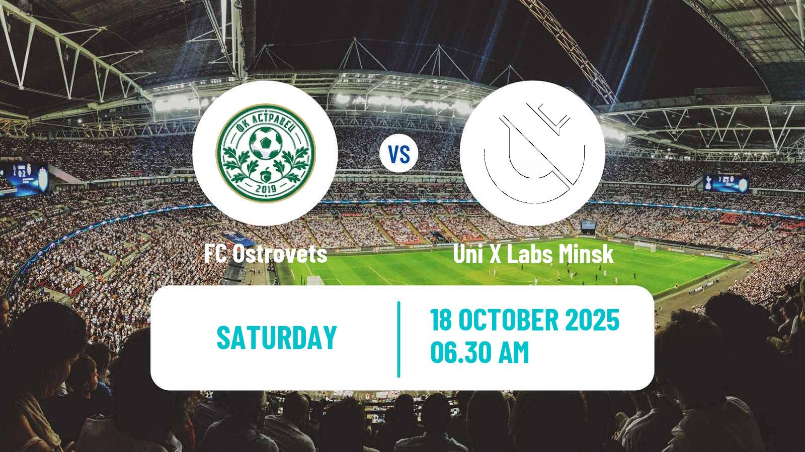 Football Belarusian Pershaya Liga Ostrovets - Uni X Labs Minsk