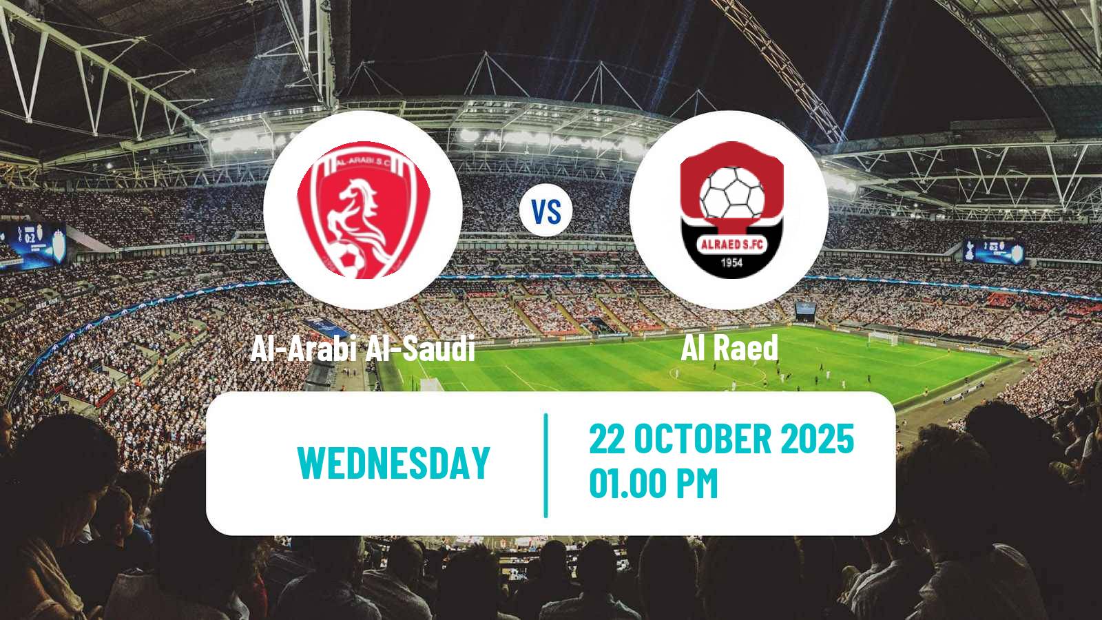 Football Saudi Division 1 Al-Arabi Al-Saudi - Al Raed
