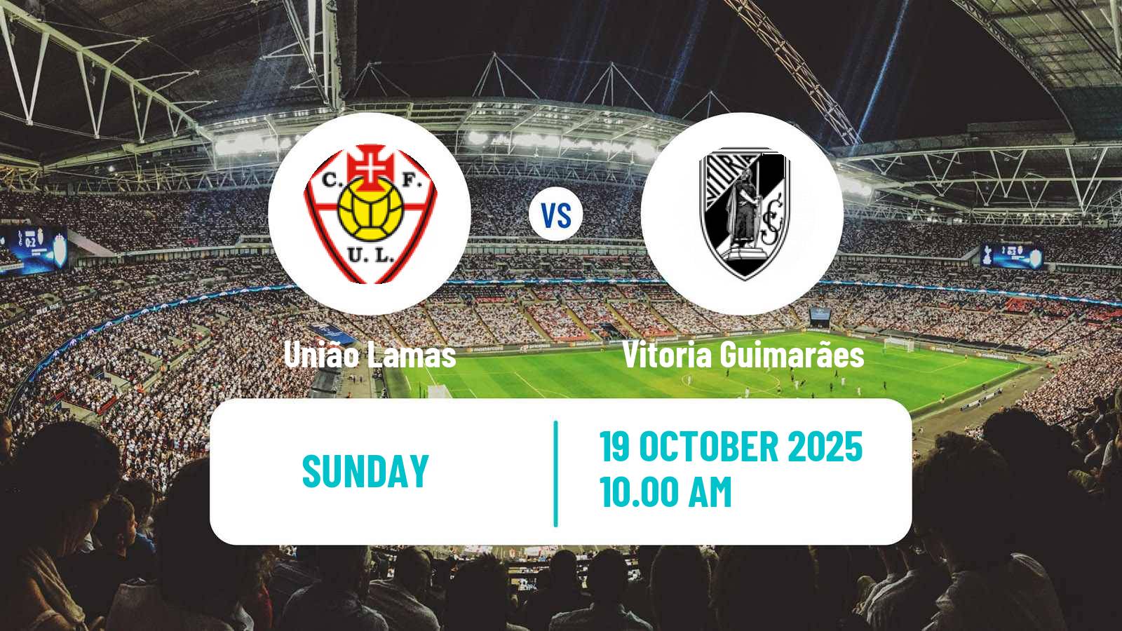 Football Taça de Portugal União Lamas - Vitoria Guimarães Football Taça de Portugal União Lamas - Vitoria Guimarães