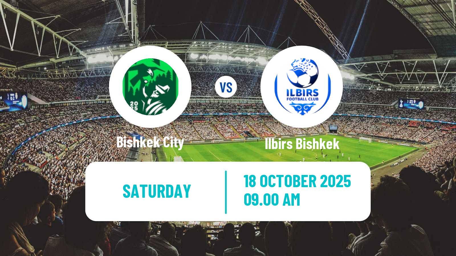 Football Kyrgyzstan Premier Liga Bishkek City - Ilbirs Bishkek