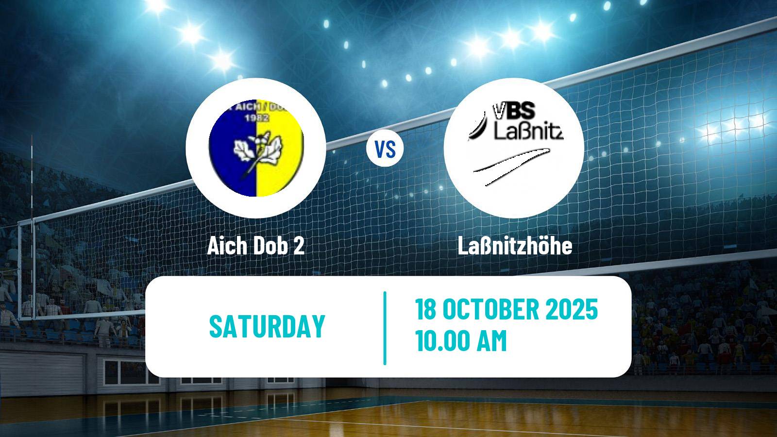 Volleyball Austrian 2 Bundesliga Volleyball Aich Dob 2 - Laßnitzhöhe