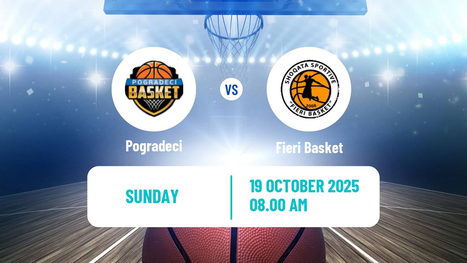 Basketball Albanian Superliga  Basketball Pogradeci - Fieri